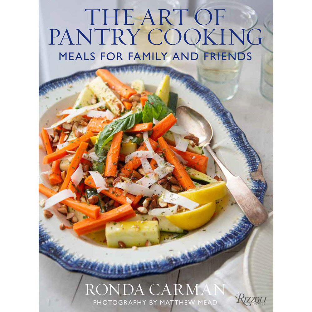 The Art of Pantry Cooking: Meals for Family and Friends