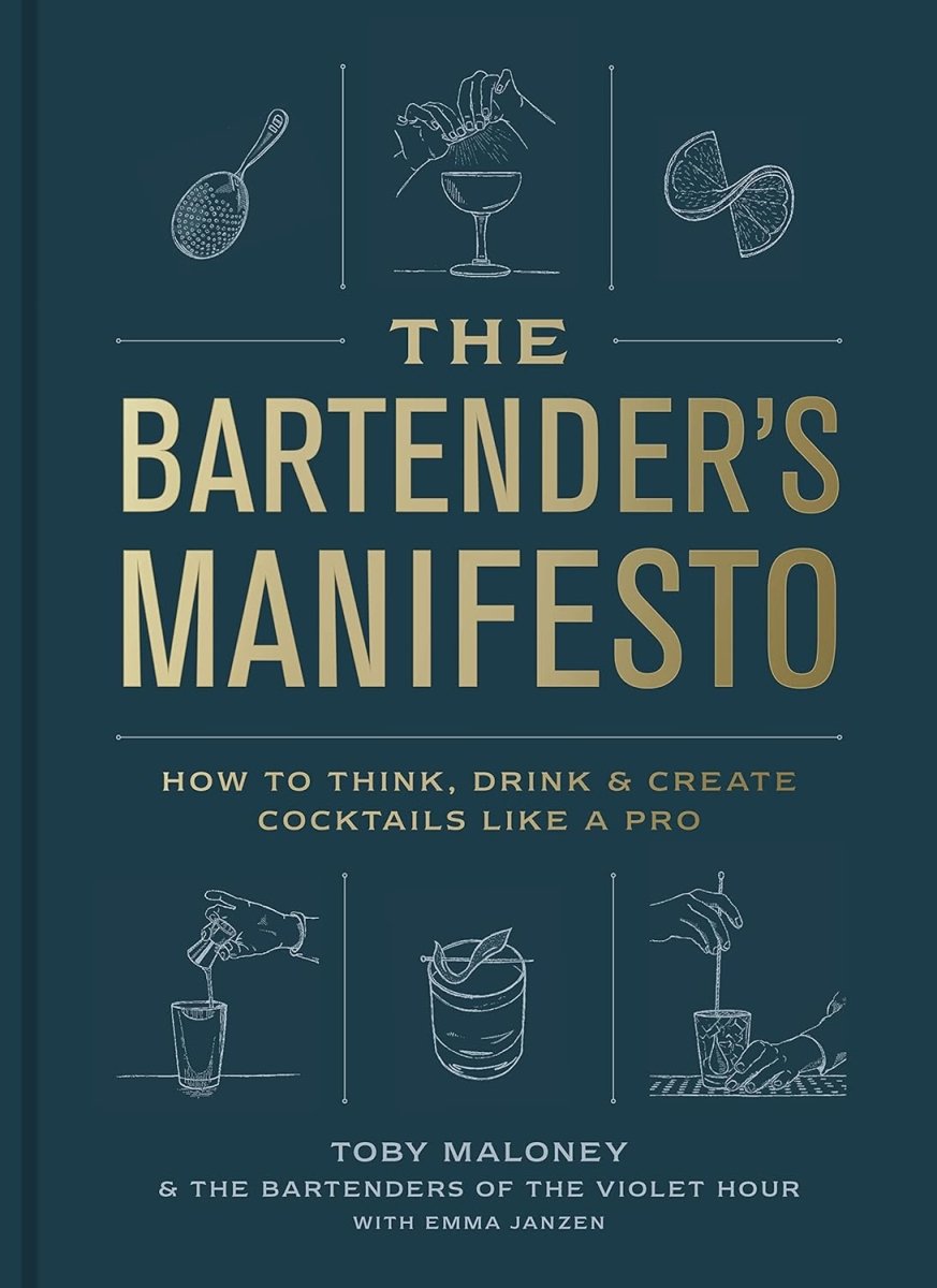 The Bartender's Manifesto - The Savory Pantry