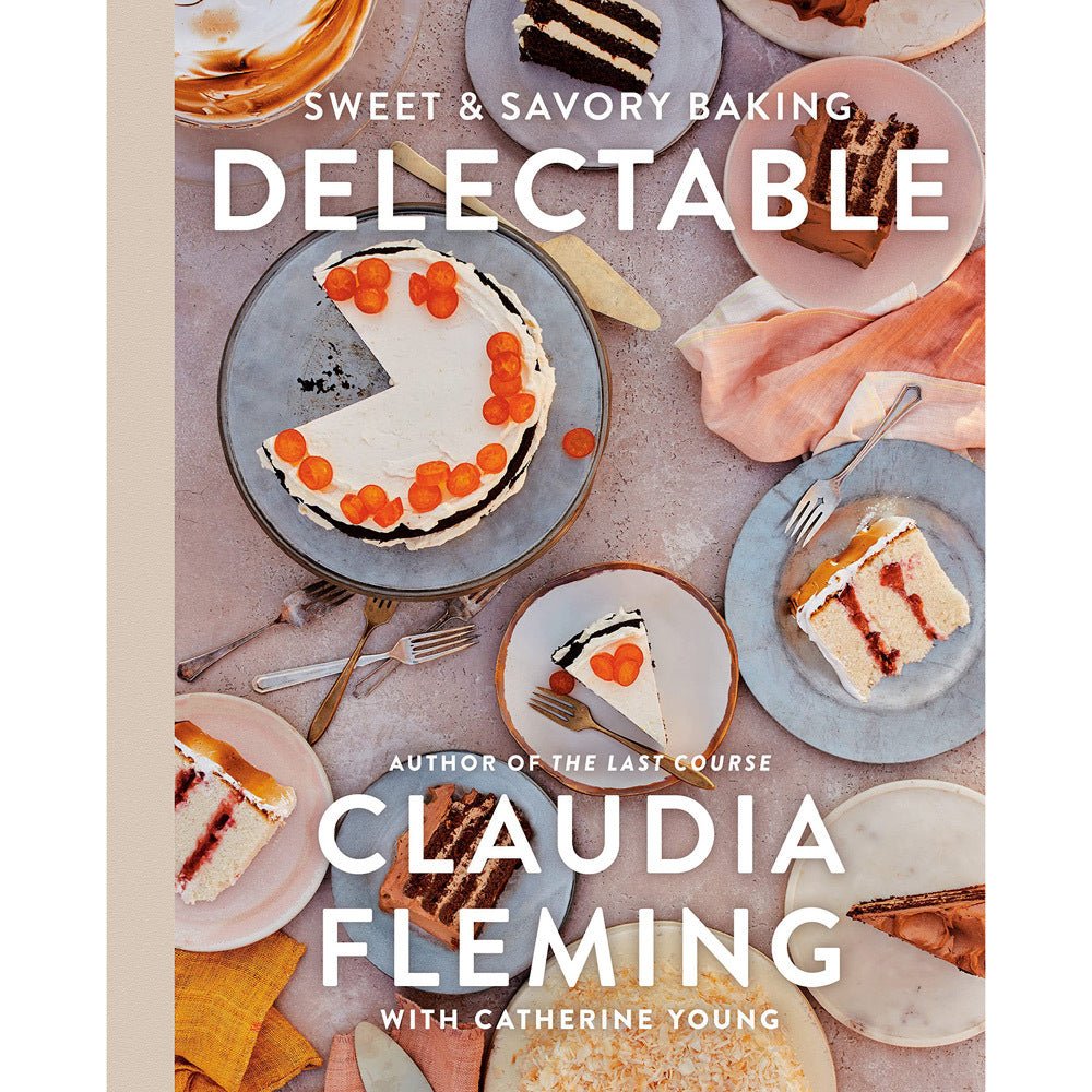 Delectable: Sweet & Savory Baking - The Savory Pantry