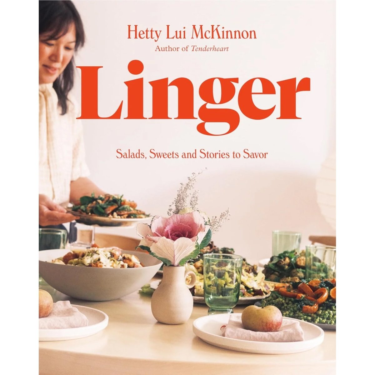 Linger - Salads, Sweets and Stories to Savor - The Savory Pantry