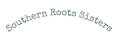 Southern Roots Sisters