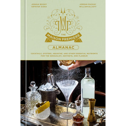 The Maison Premiere Almanac - The Savory Pantry