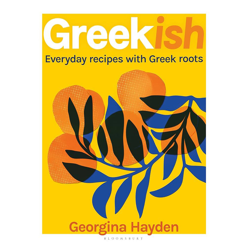 Greekish: Everyday Recipes with Greek Roots