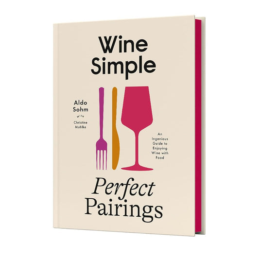 Wine Simple: Perfect Pairings